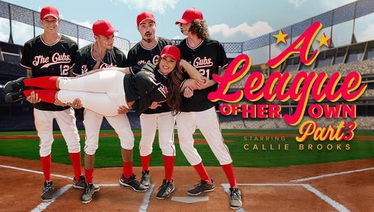 A League of Her Own: Part 3 – Bring It Home by MilfBody Featuring Callie Brooks – MYLF